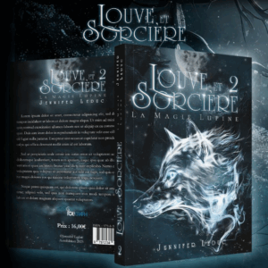 Louve et Sorcière – Tome 2 : La Magie Lupine